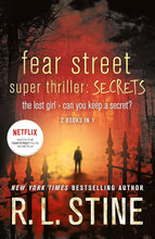 Load image into Gallery viewer, Fear Street Super Thriller: Secrets (The Lost Girl & Can You Keep A Secret) 2-in-1 Paperback Book By R.L. Stine